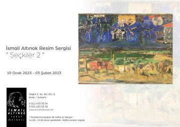 İsmail ALTINOK Resim Sergisi - SEÇKİLER 2