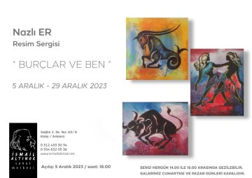 Nazlı ER Resim Sergisi "BURÇLAR VE BEN"