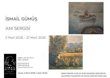 İSMAİL GÜMÜŞ Anı Sergisi