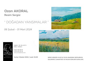 OZAN AKORAL Resim Sergisi "DOĞADAN YANSIMALAR"