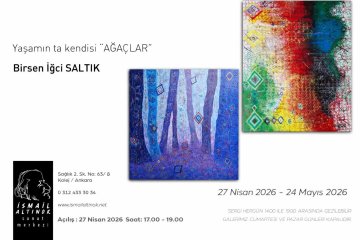 Birsen İğci SALTIK Resim Sergisi "Yaşamın ta kendisi AĞAÇLAR"
